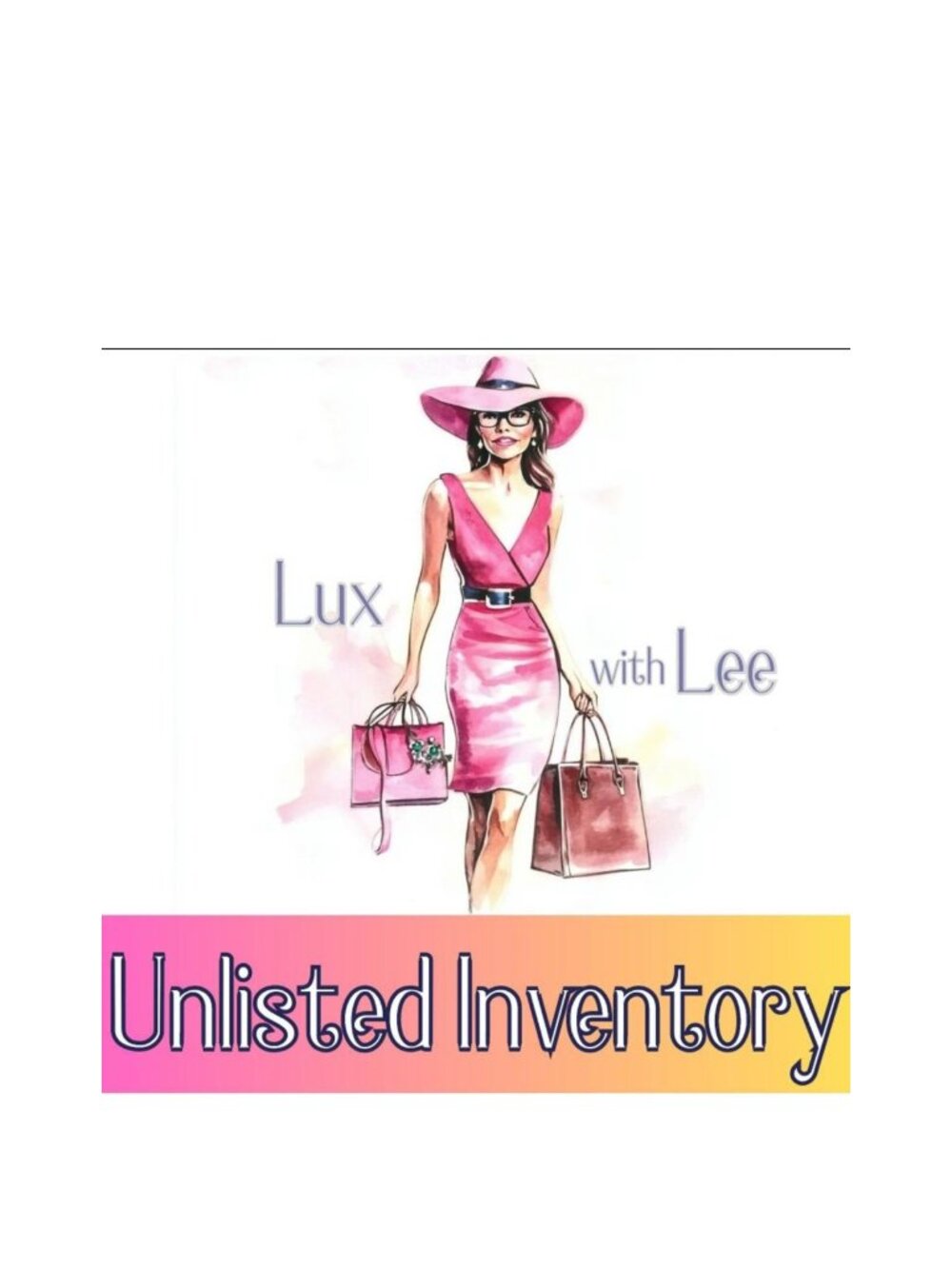 UNLISTED ITEMS-LUX WITH LEE